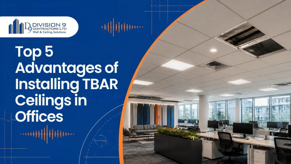 top 5 advantages of installing tbar ceilings in offices