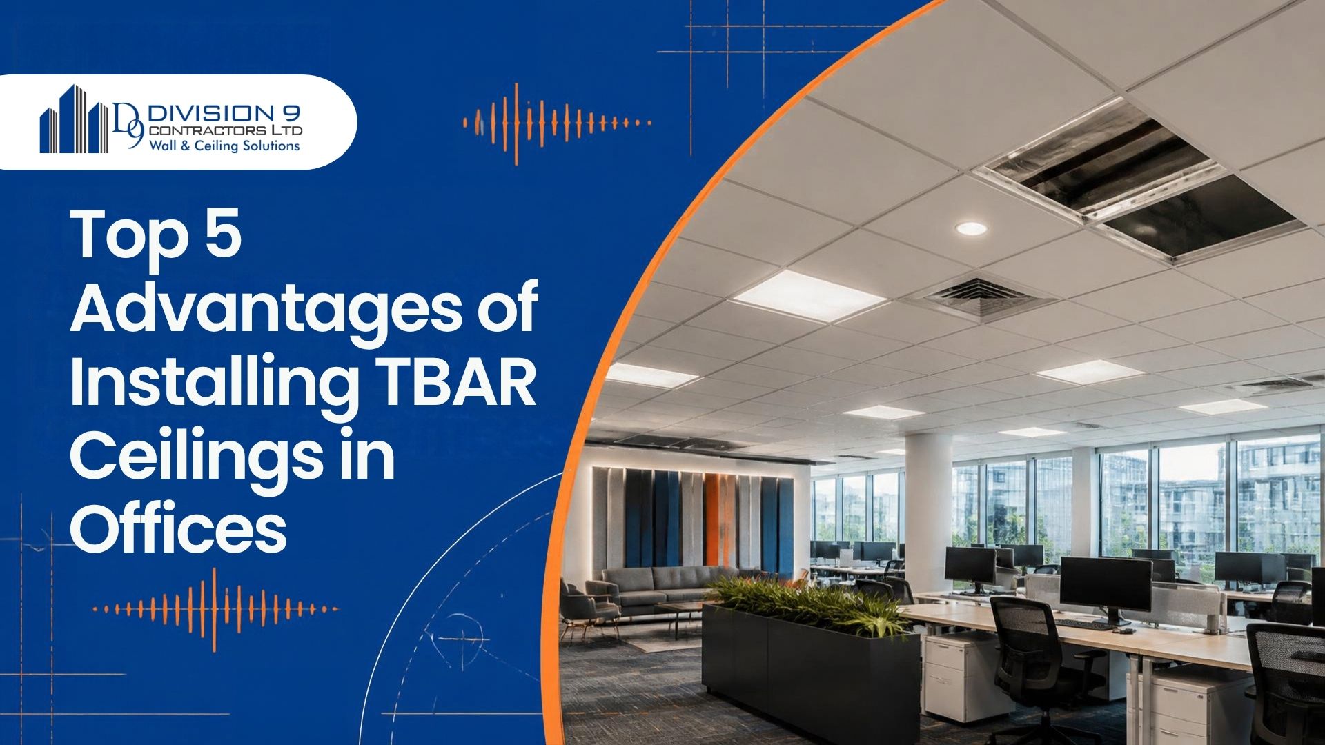 top 5 advantages of installing tbar ceilings in offices